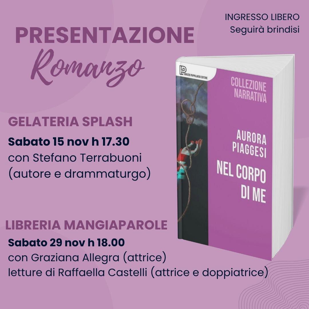 “Nel corpo di me”, Aurora Piaggesi torna a Roma per il suo romanzo